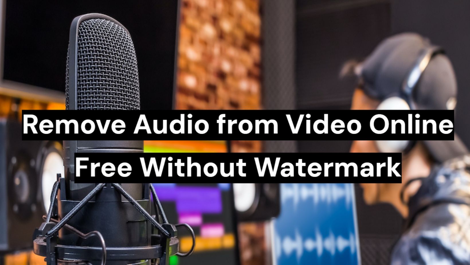 Remove audio from video online free without watermark